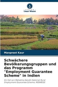 bokomslag Schwchere Bevlkerungsgruppen und das Programm &quot;Employment Guarantee Scheme&quot; in Indien