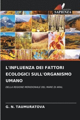 bokomslag L'Influenza Dei Fattori Ecologici Sull'organismo Umano