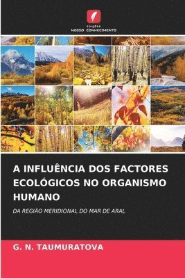 A Influncia DOS Factores Ecolgicos No Organismo Humano 1