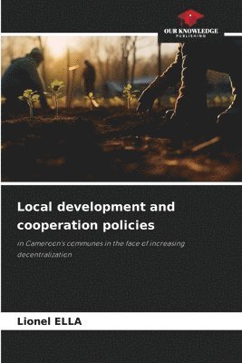 bokomslag Local development and cooperation policies