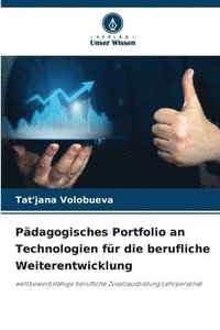 bokomslag Pdagogisches Portfolio an Technologien fr die berufliche Weiterentwicklung