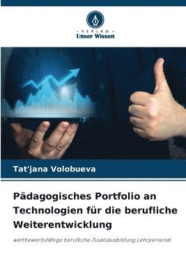 bokomslag Pädagogisches Portfolio an Technologien für die berufliche Weiterentwicklung