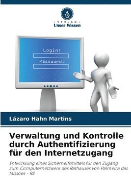 bokomslag Verwaltung und Kontrolle durch Authentifizierung fr den Internetzugang