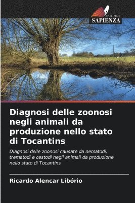 bokomslag Diagnosi delle zoonosi negli animali da produzione nello stato di Tocantins