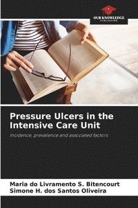 bokomslag Pressure Ulcers in the Intensive Care Unit