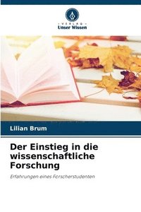 bokomslag Der Einstieg in die wissenschaftliche Forschung