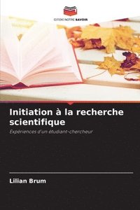 bokomslag Initiation  la recherche scientifique