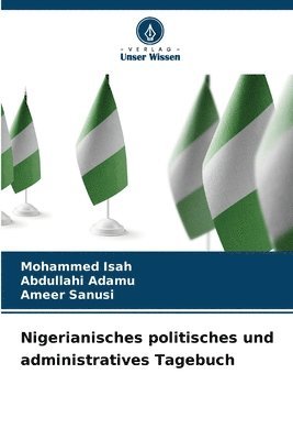 bokomslag Nigerianisches politisches und administratives Tagebuch