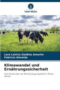 bokomslag Klimawandel und Ernhrungssicherheit