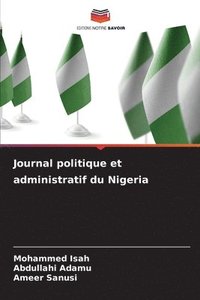 bokomslag Journal politique et administratif du Nigeria