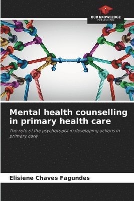 bokomslag Mental health counselling in primary health care