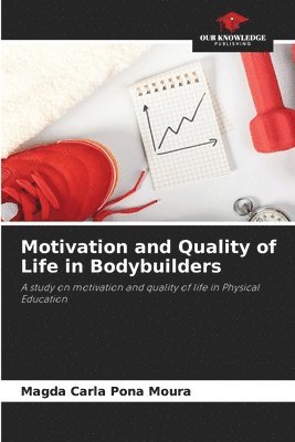 bokomslag Motivation and Quality of Life in Bodybuilders