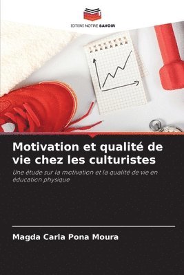 bokomslag Motivation et qualit de vie chez les culturistes