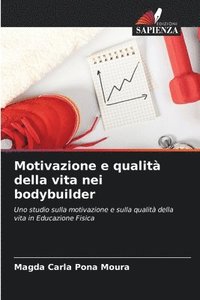 bokomslag Motivazione e qualit della vita nei bodybuilder