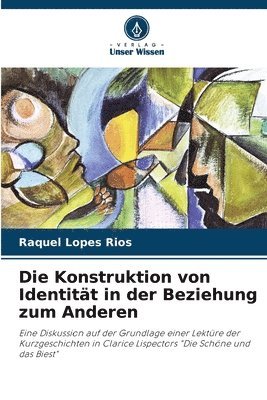 bokomslag Konstruktion von Identität in der Beziehung zum Anderen
