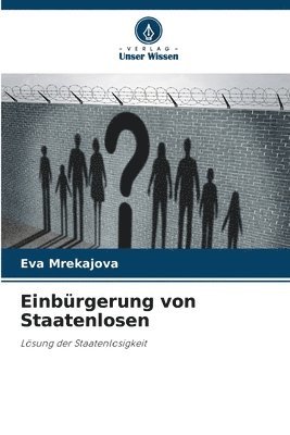 bokomslag Einbrgerung von Staatenlosen