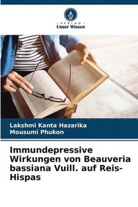 bokomslag Immundepressive Wirkungen von Beauveria bassiana Vuill. auf Reis-Hispas