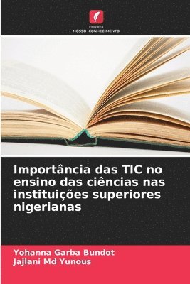 bokomslag Importncia das TIC no ensino das cincias nas instituies superiores nigerianas