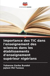 bokomslag Importance des TIC dans l'enseignement des sciences dans les tablissements d'enseignement suprieur nigrians