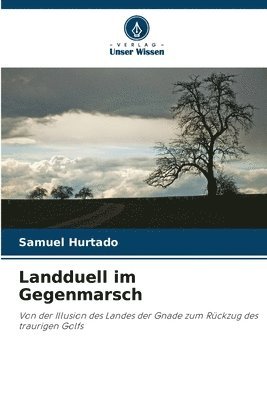 Samuel Hurtado - Landduell im Gegenmarsch, Häftad