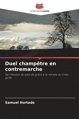 bokomslag Duel champtre en contremarche