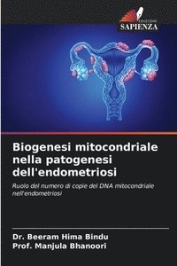 bokomslag Biogenesi mitocondriale nella patogenesi dell'endometriosi