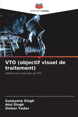 VTO (objectif visuel de traitement) 1