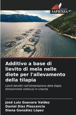 bokomslag Additivo a base di lievito di mela nelle diete per l'allevamento della tilapia