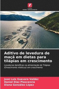 bokomslag Aditivo de levedura de ma em dietas para tilpias em crescimento