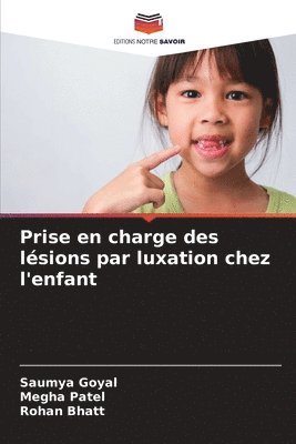 Prise en charge des lésions par luxation chez l'enfant