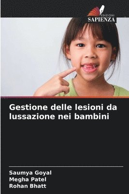 Gestione delle lesioni da lussazione nei bambini