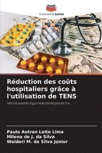 bokomslag Rduction des cots hospitaliers grce  l'utilisation de TENS