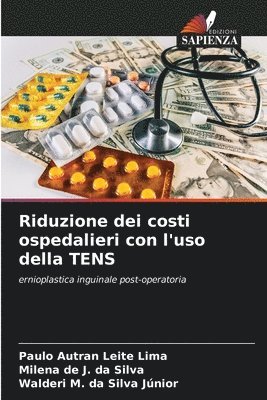 Riduzione dei costi ospedalieri con l'uso della TENS