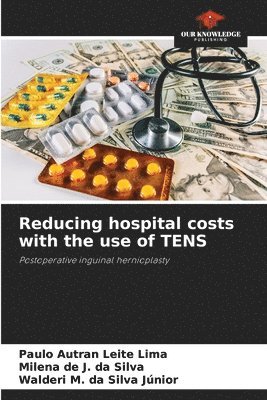 bokomslag Reducing hospital costs with the use of TENS