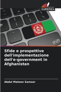 bokomslag Sfide e prospettive dell'implementazione dell'e-government in Afghanistan