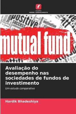 bokomslag Avaliao do desempenho nas sociedades de fundos de investimento