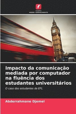 Impacto da comunicação mediada por computador na fluência dos estudantes universitários