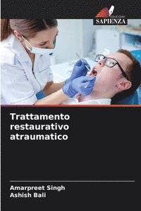 bokomslag Trattamento restaurativo atraumatico