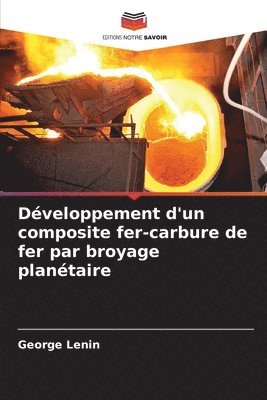 bokomslag Dveloppement d'un composite fer-carbure de fer par broyage plantaire