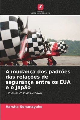 A mudança dos padrões das relações de segurança entre os EUA e o Japão