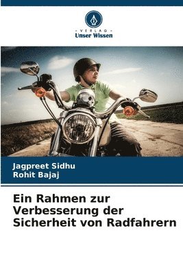 Ein Rahmen zur Verbesserung der Sicherheit von Radfahrern 1