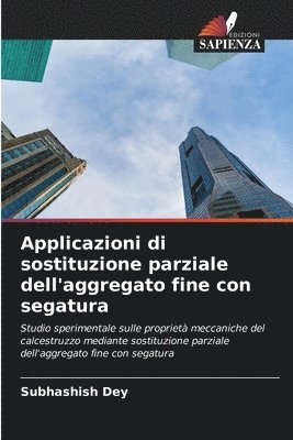 bokomslag Applicazioni di sostituzione parziale dell'aggregato fine con segatura