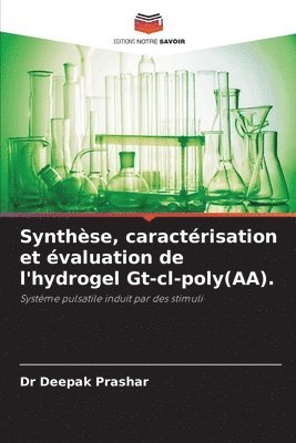 bokomslag Synthse, caractrisation et valuation de l'hydrogel Gt-cl-poly(AA).
