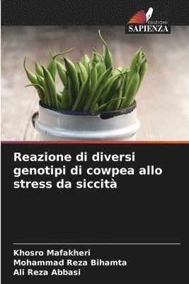 bokomslag Reazione di diversi genotipi di cowpea allo stress da siccit