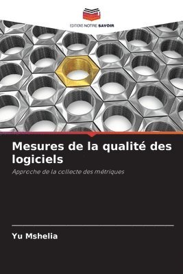 bokomslag Mesures de la qualit des logiciels