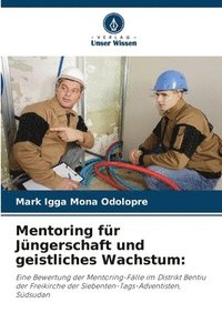 bokomslag Mentoring fr Jngerschaft und geistliches Wachstum