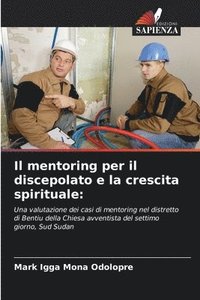 bokomslag Il mentoring per il discepolato e la crescita spirituale