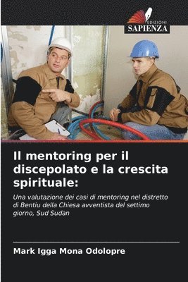 Il mentoring per il discepolato e la crescita spirituale 1