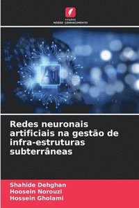 bokomslag Redes neuronais artificiais na gesto de infra-estruturas subterrneas