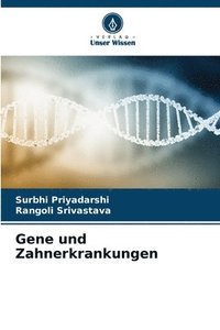 bokomslag Gene und Zahnerkrankungen